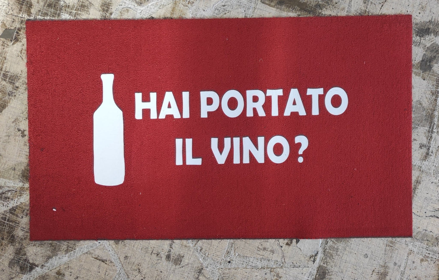 Tappeto in feltro Hai portato il vino - Vanità Zerbini