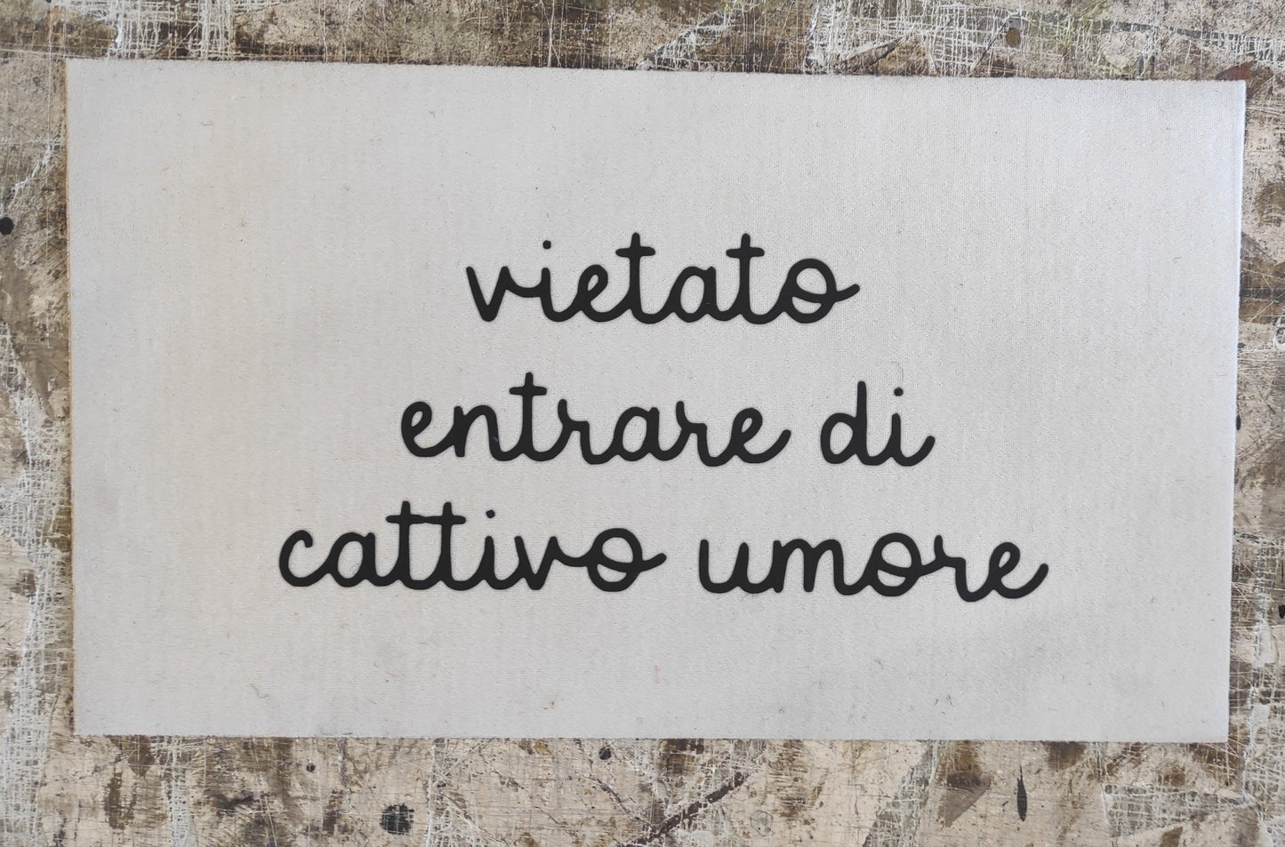 Tappeto in feltro Vietato entrare di cattivo umore - Vanità Zerbini